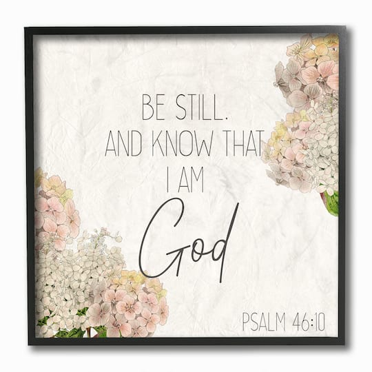Stupell Industries Be Still Religious Framed Wall Art